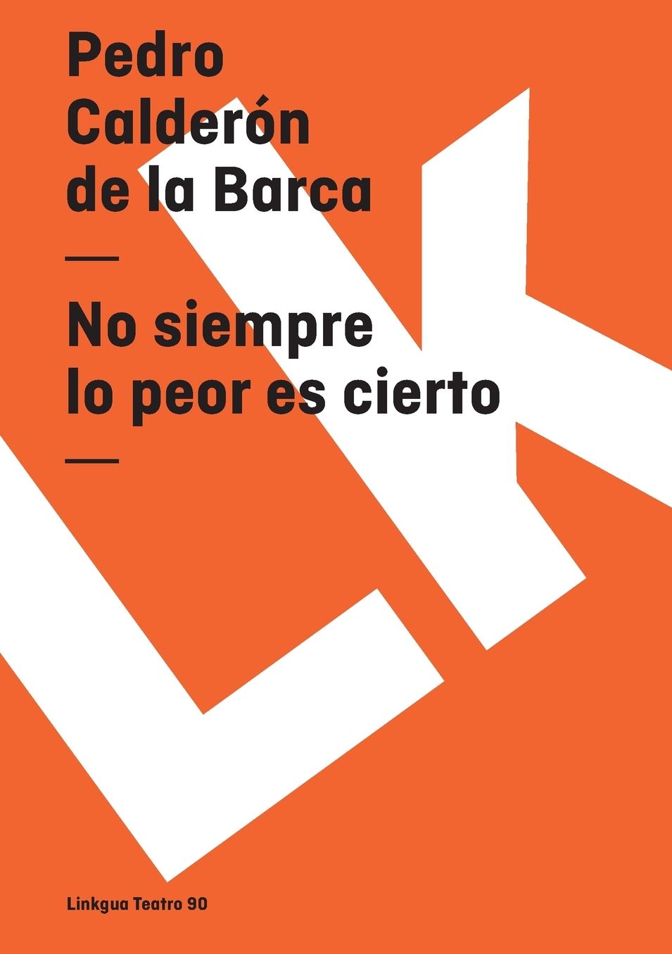 No Siempre Lo Peor Es Cierto