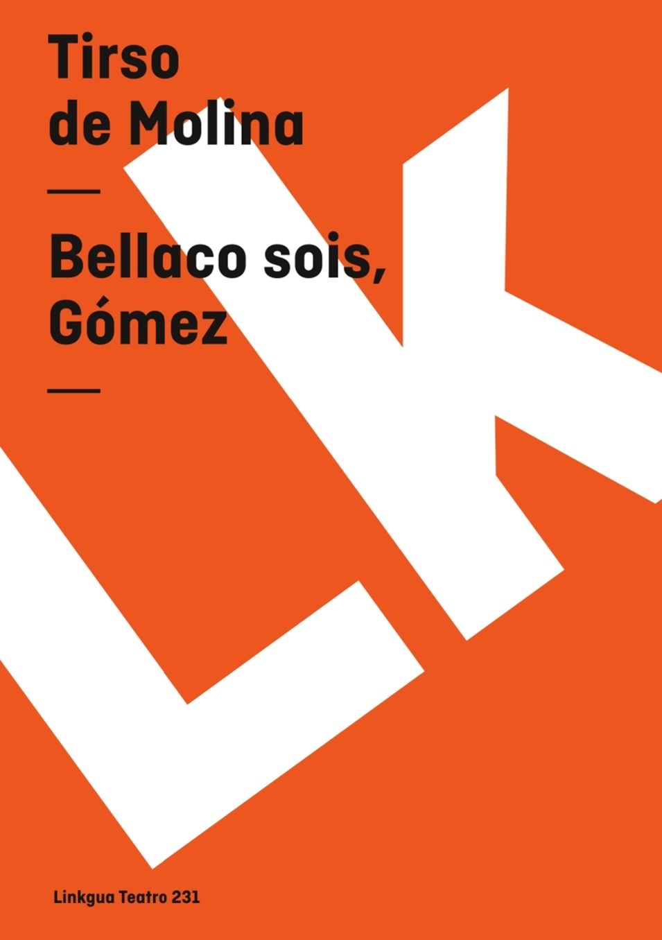 Bellaco Sois, Gomez