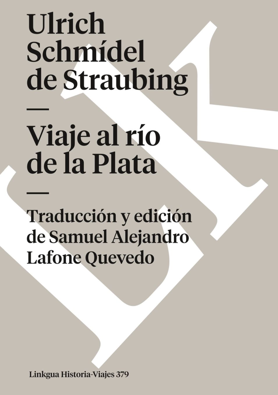 Viaje Al Rio De La Plata/ Trip to The River of Platinum