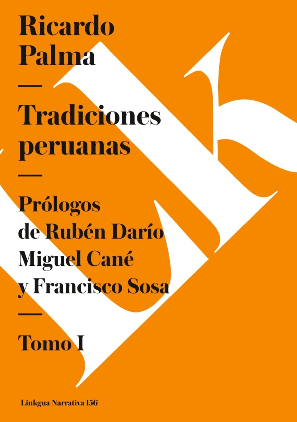 Tradiciones peruanas I