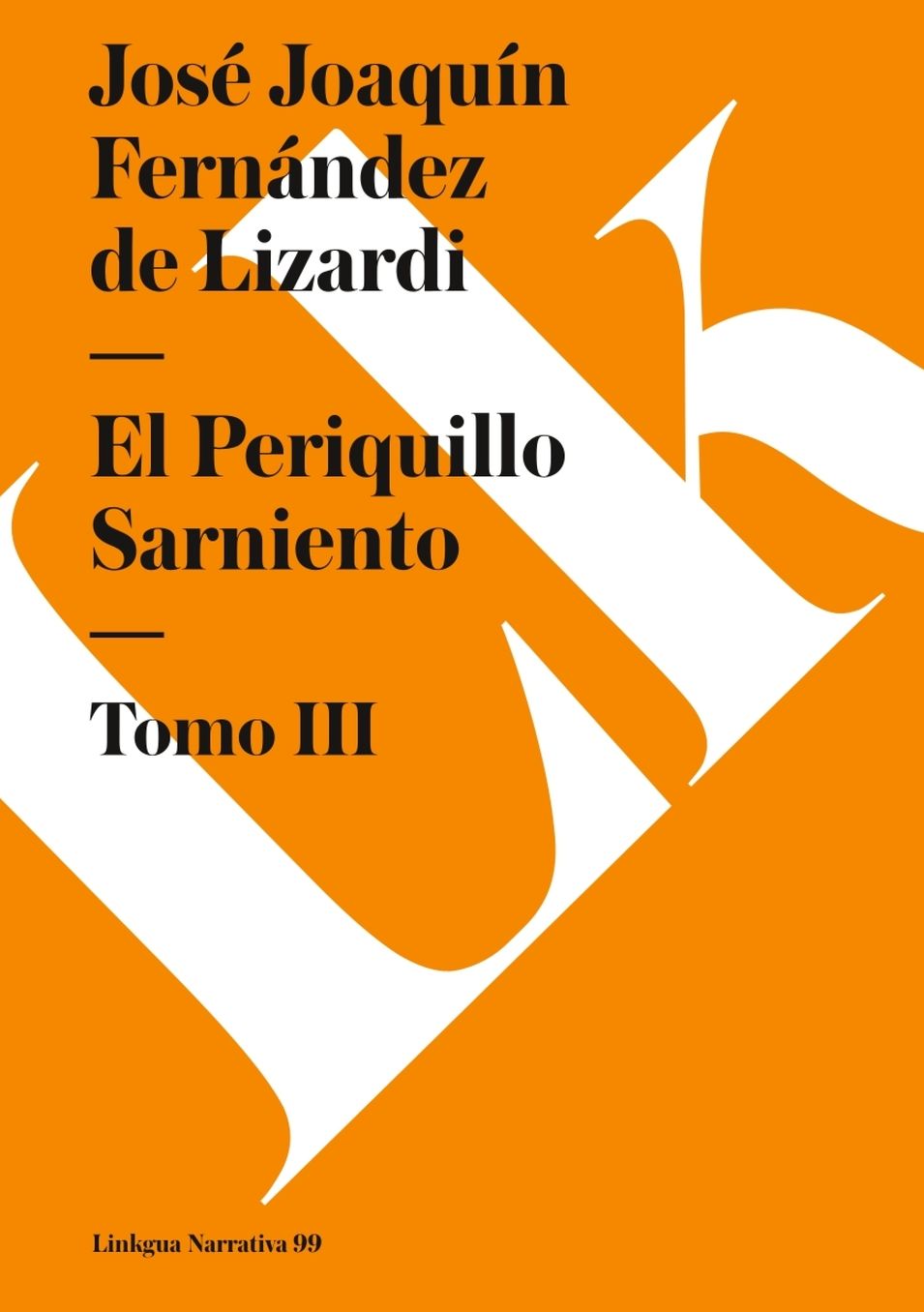 El Periquillo Sarniento Iii