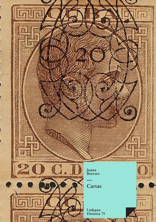 Cartas De Juana Borrero/letters of Juana Borrero
