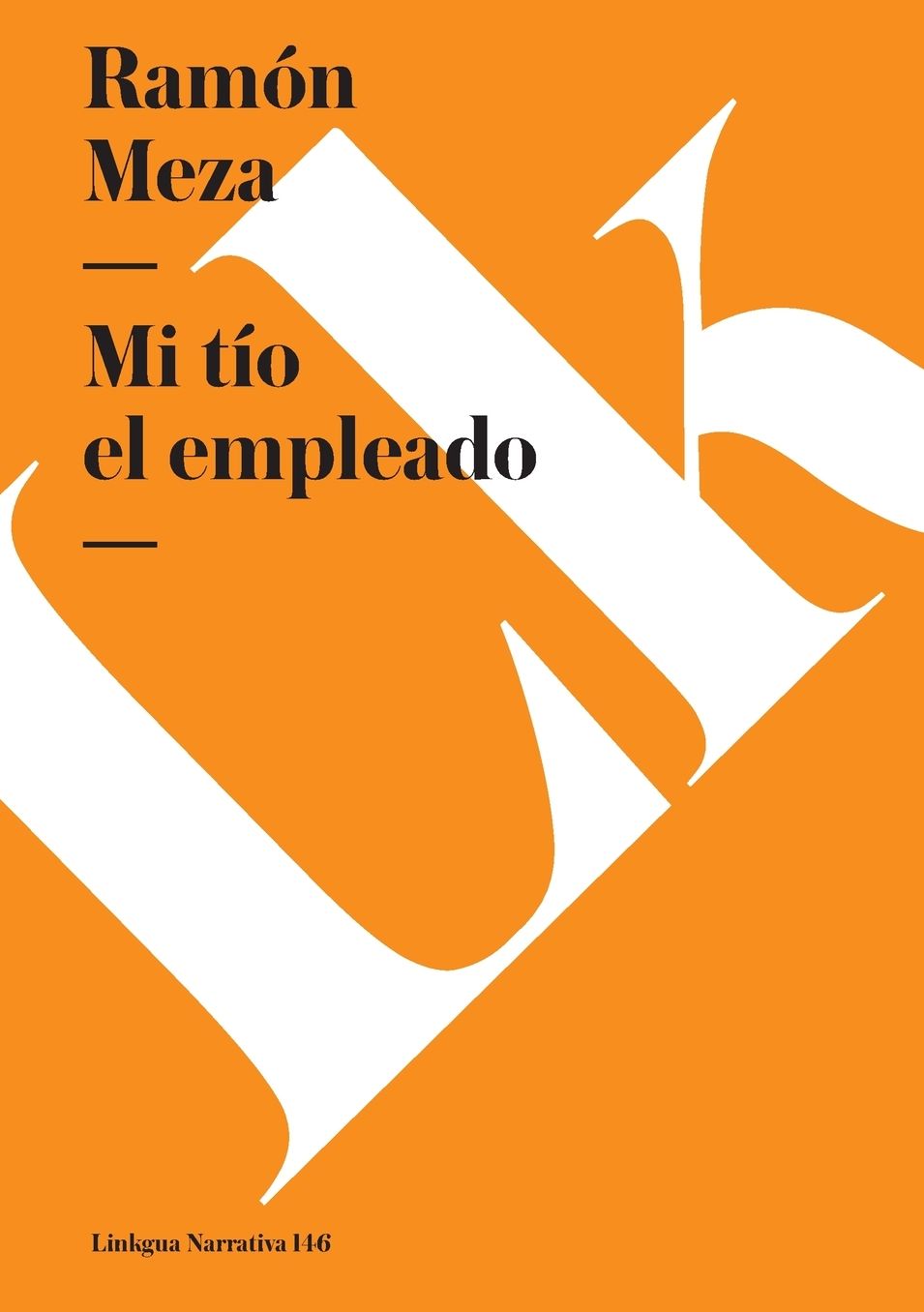 Mi Tio El Empleado
