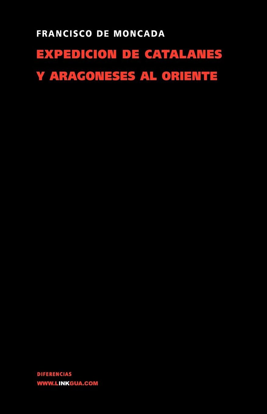 Expedici N De Catalanes Y Aragoneses Al Oriente