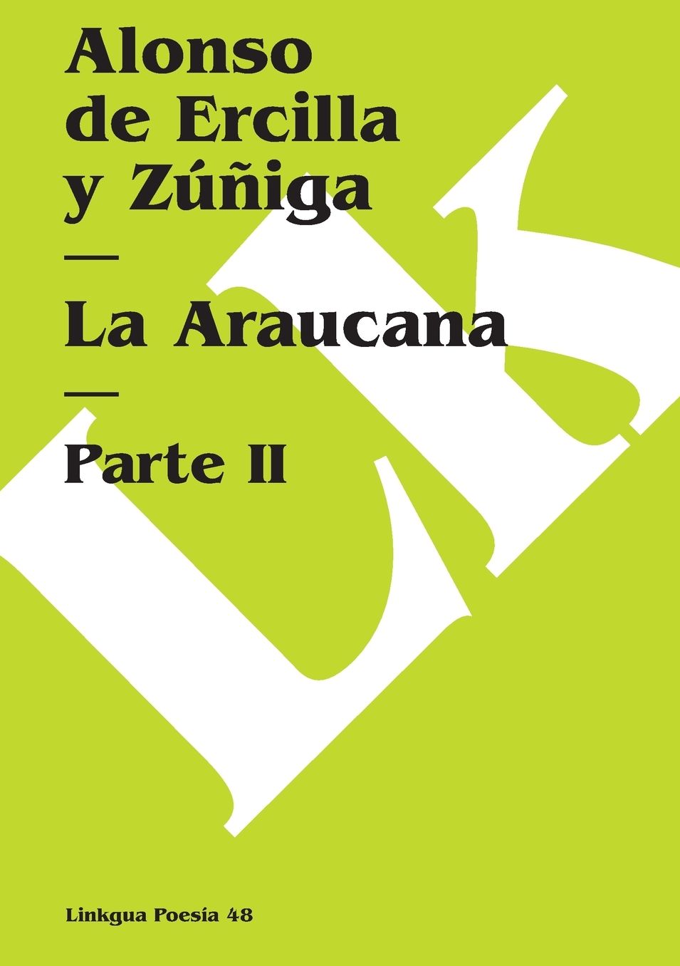 La Araucana Ii