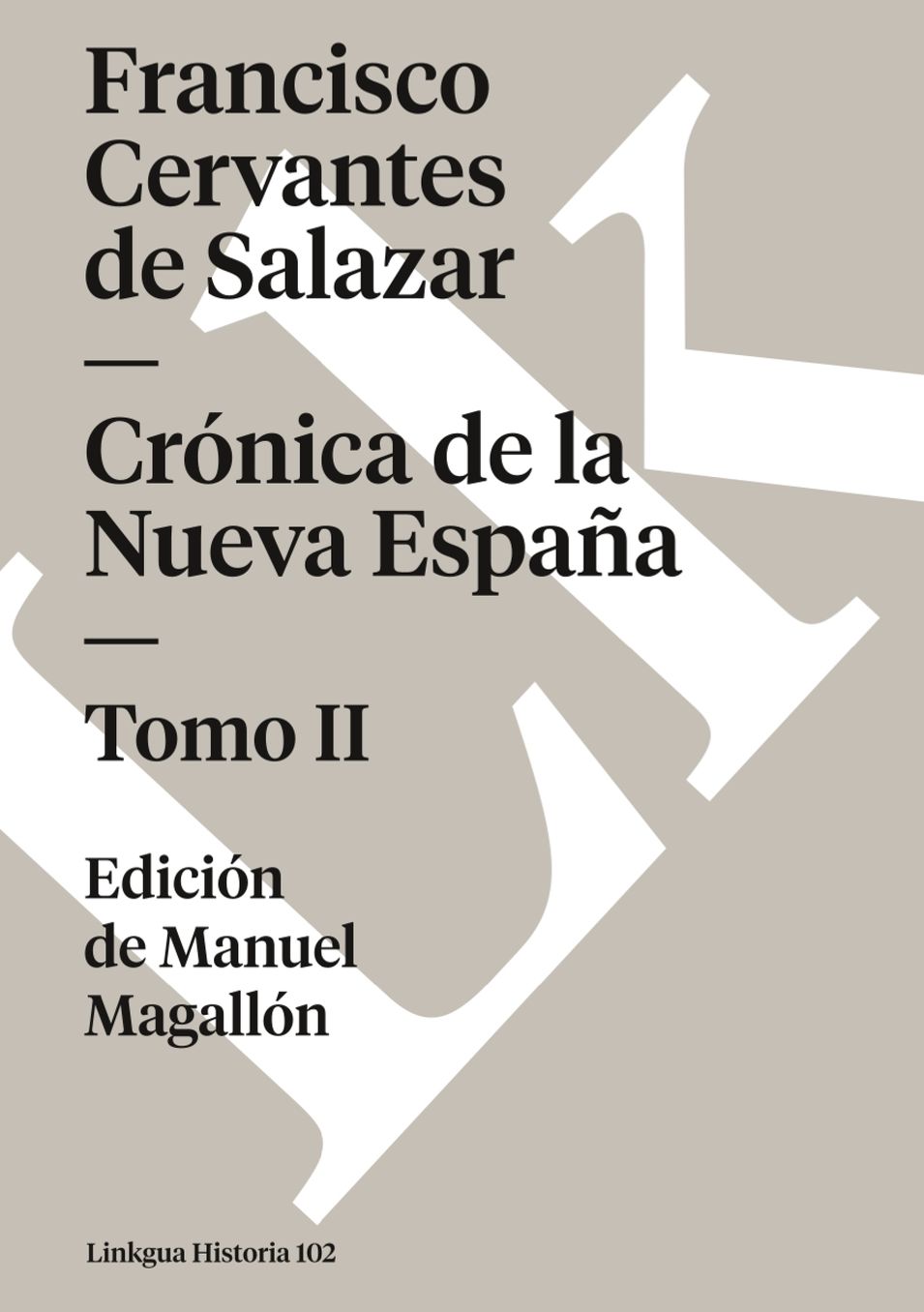 Cronica De La Nueva Espana Ii