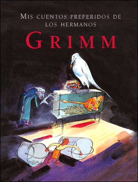 Mis cuentos preferidos de los hermanos Grimm