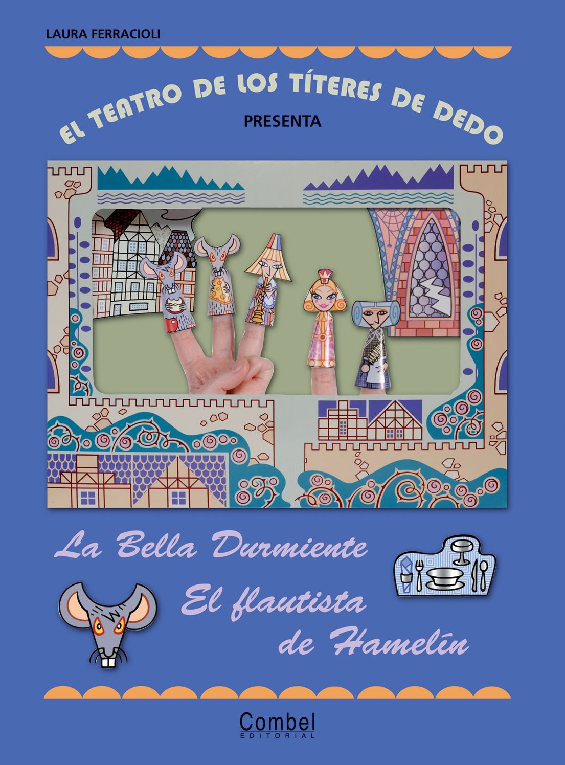 La bella durmiente / El flautista de Hamelin