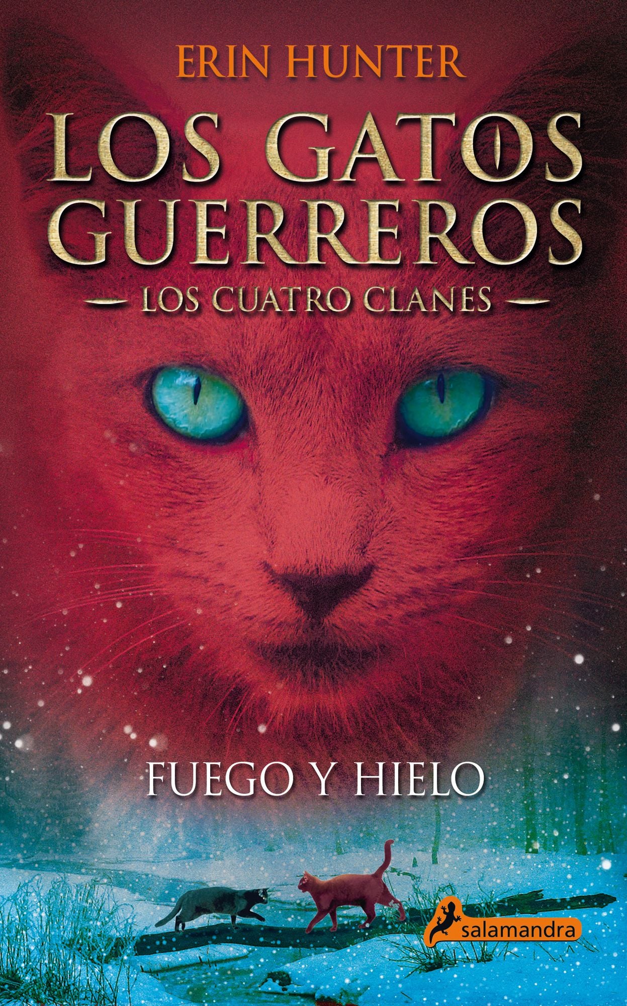 Fuego y hielo: Los gatos guerreros II - Los cuatro clanes