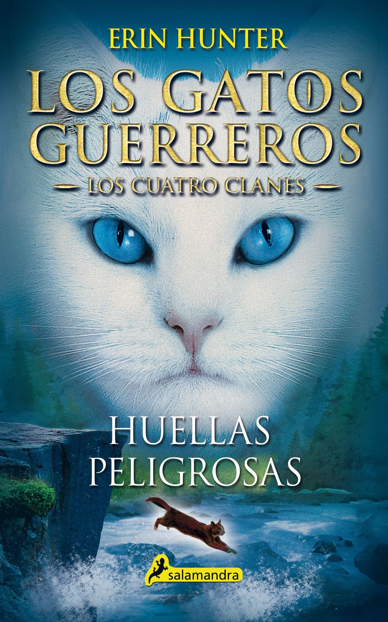 Huellas peligrosas: Los gatos guerreros V - Los cuatro clanes
