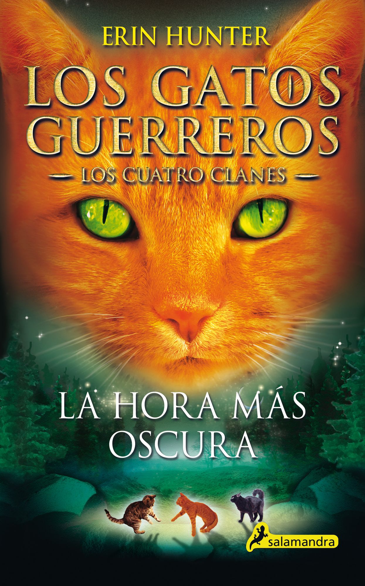La hora más oscura: Los gatos guerreros VI - Los cuatro clanes