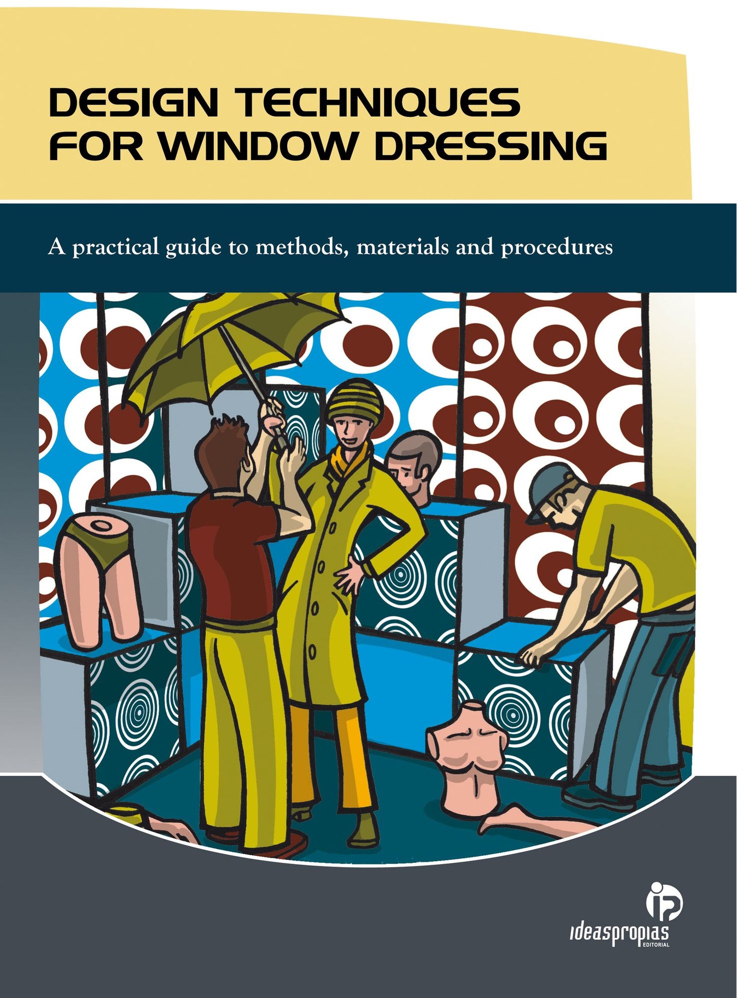 DESIGN TECHNIQUES FOR WINDOW DRESSING