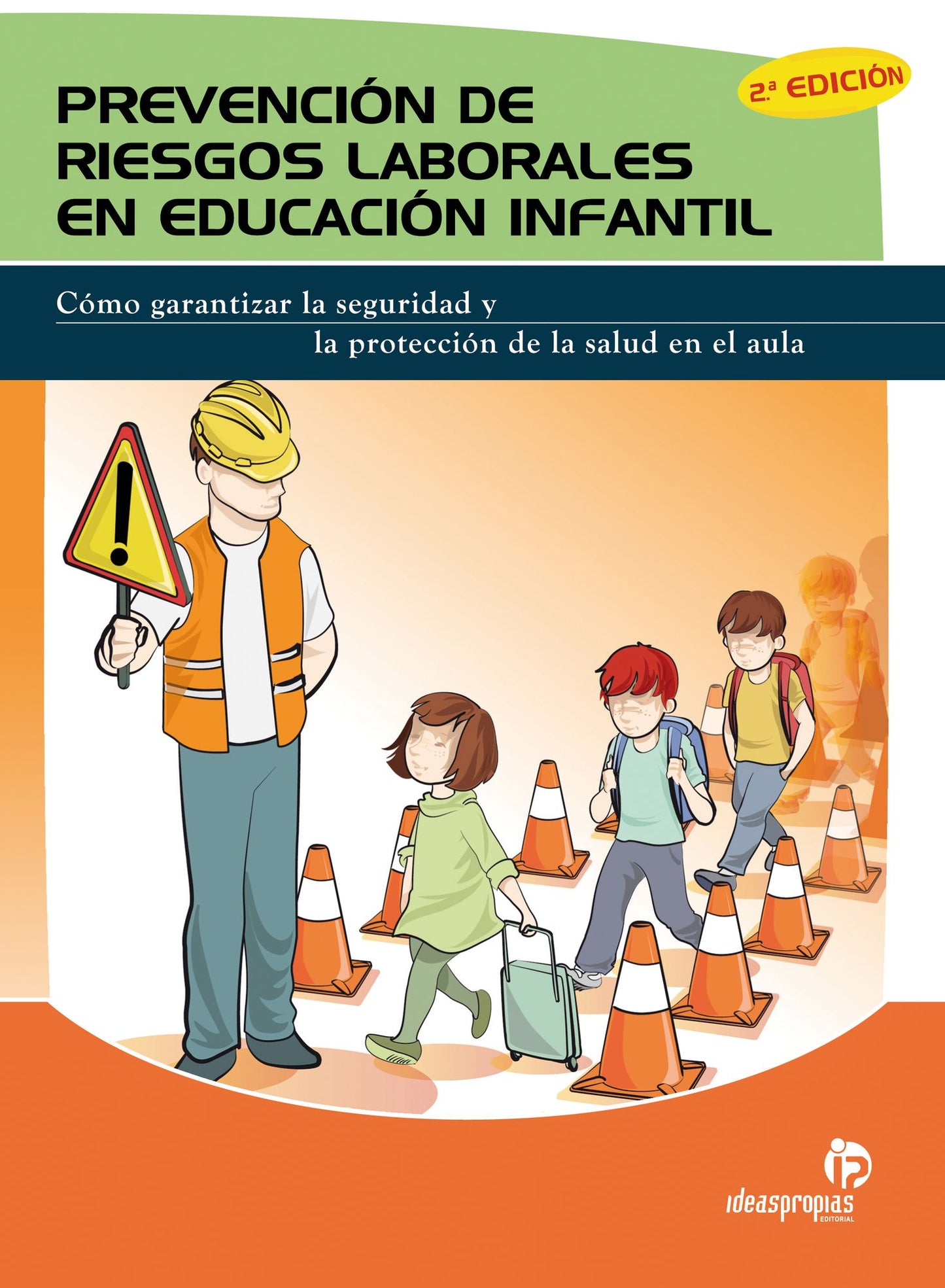 PREVENCIÓN DE RIESGOS LABORALES EN E.I.