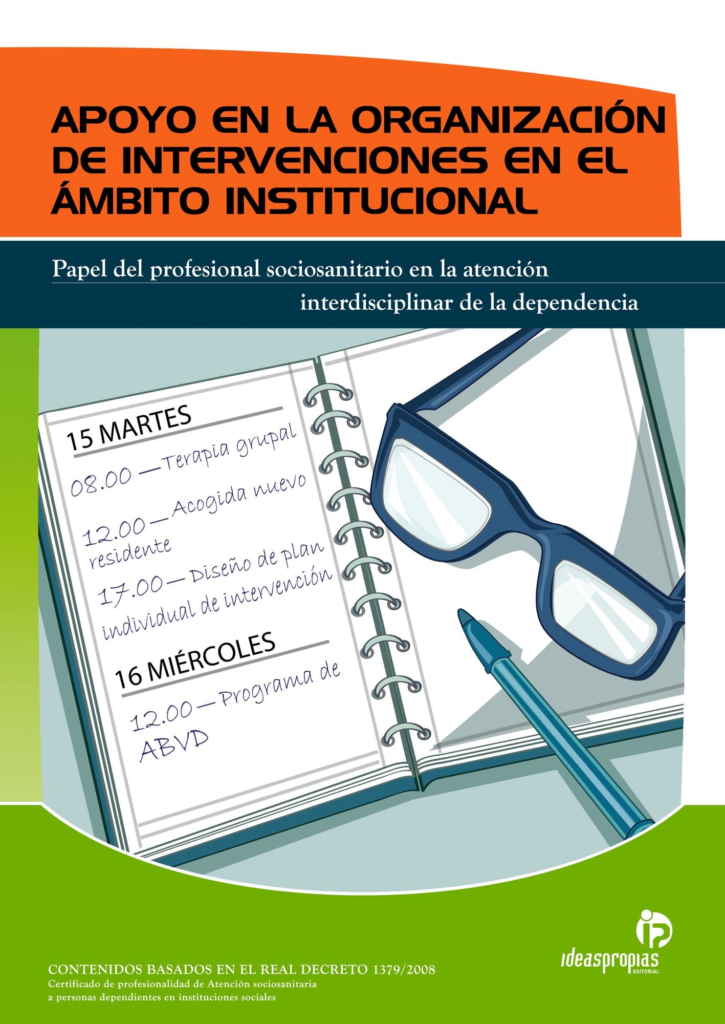 APOYO EN LA ORGANIZACIÓN DE INTERVENCIONES EN EL ÁMBITO INSTITUCIONAL