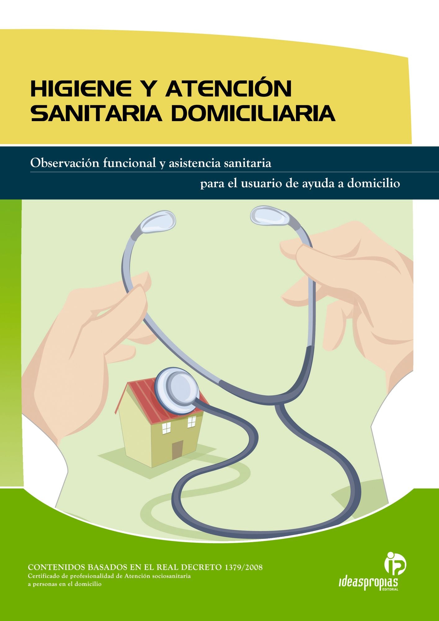 HIGIENE Y ATENCIÓN SANITARIA DOMICILIARIA