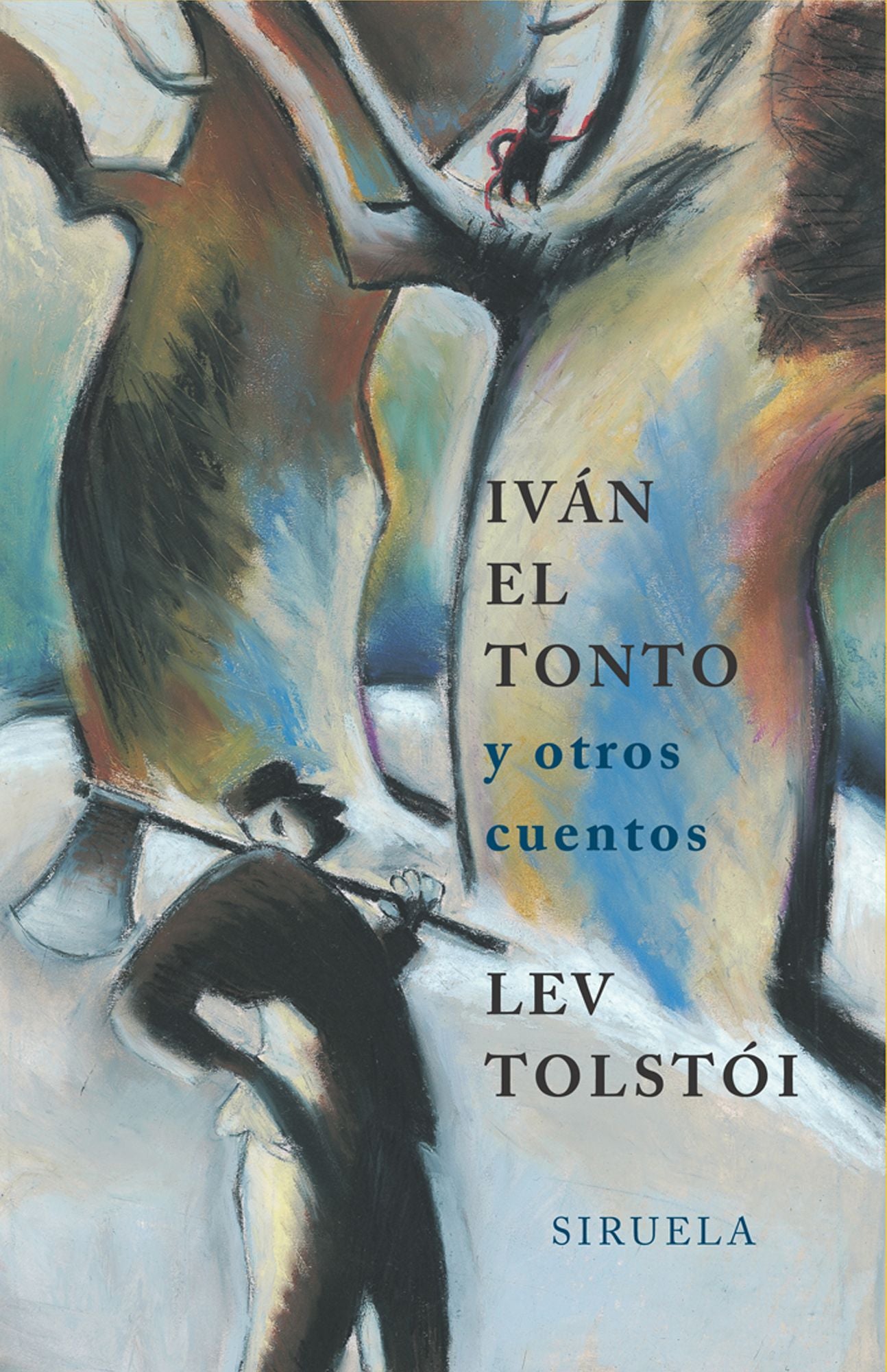 Iván el tonto: y otros cuentos