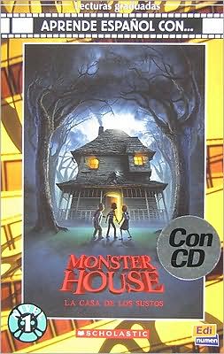 Monster House : La casa de los sustos/ The House of Fright