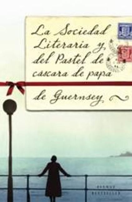 La sociedad literaria y del pastel de cáscara de papa de Guernsey (The Guernsey Literary and Potato Peel Pie Society)