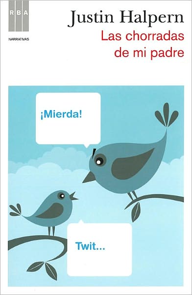 Las chorradas de mi padre (Sh*t My Dad Says)