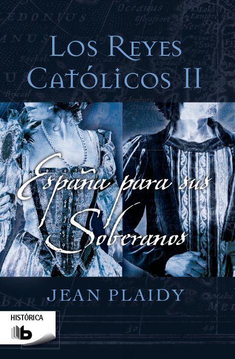 Reyes catolicos II: Espana para sus soberanos