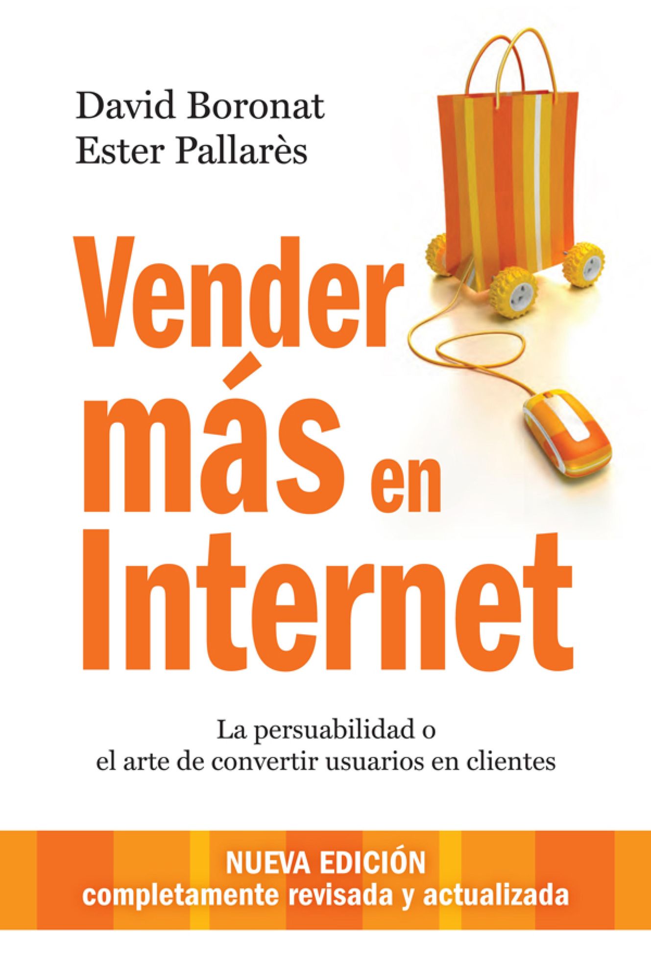 Vender más en internet: La persuabilidad o el arte de convertir usuarios en clientes