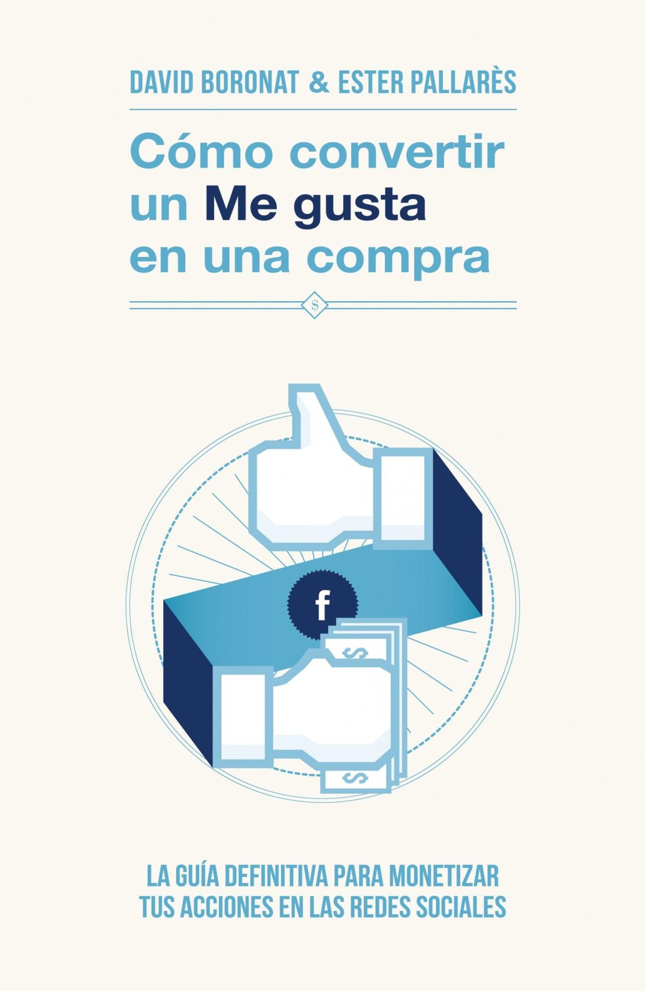 Cómo convertir un "Me gusta" en una compra: La guía definitiva para monetizar tus acciones en las redes sociales