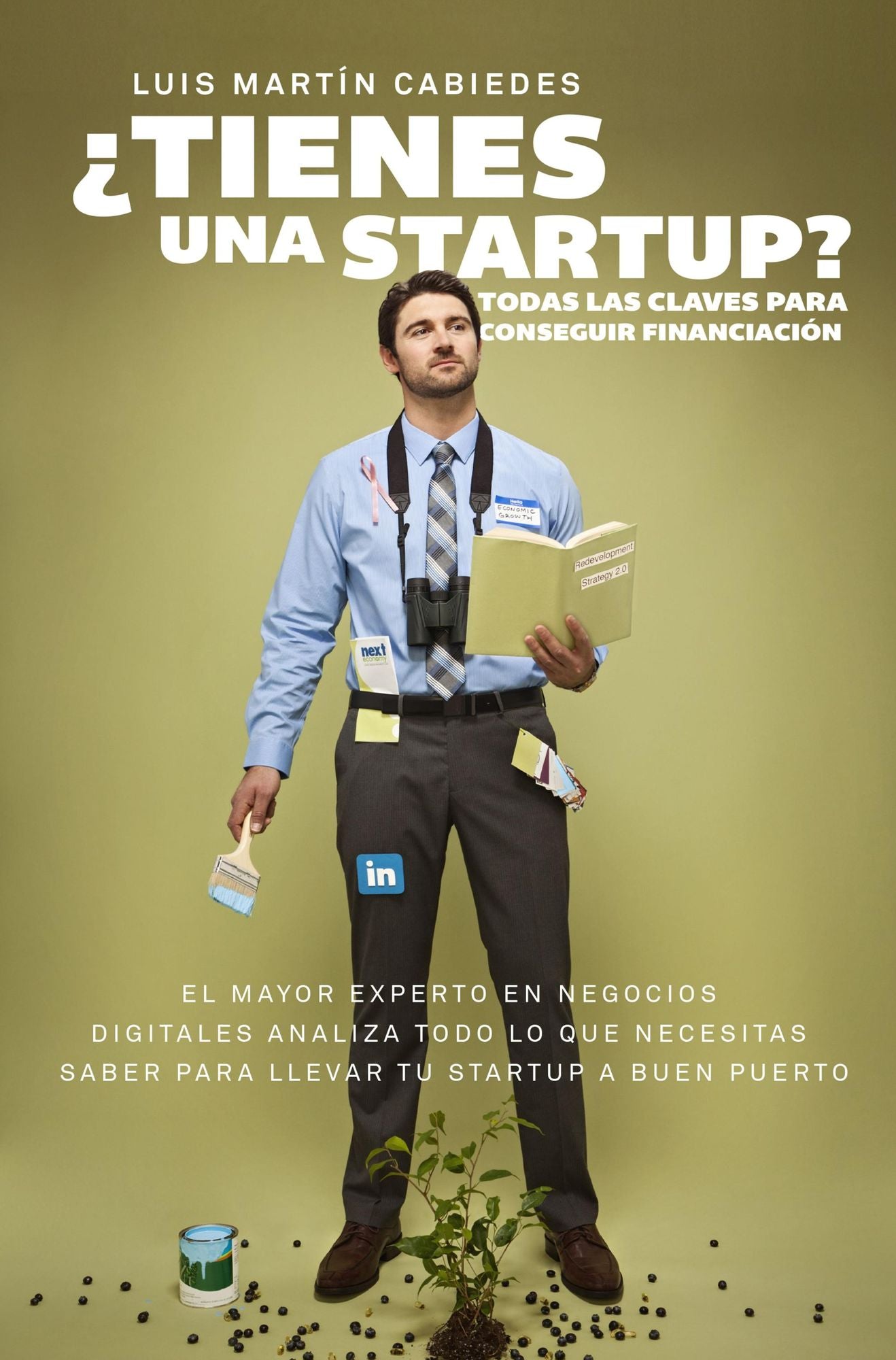 Tienes una startup?: Todas las claves para conseguir financiación