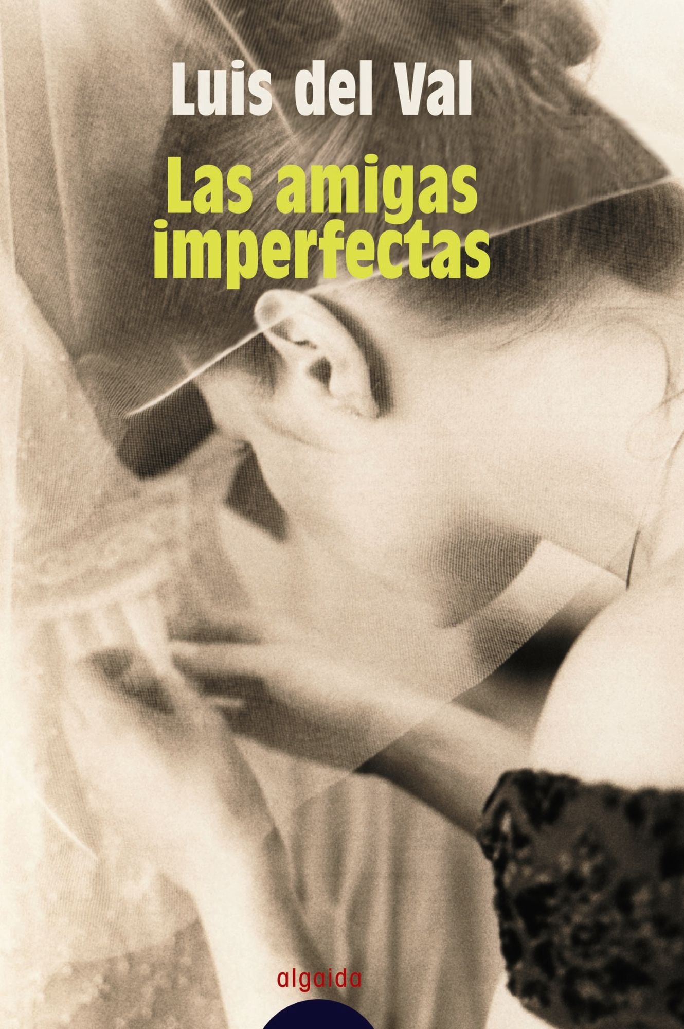 Las amigas imperfectas.