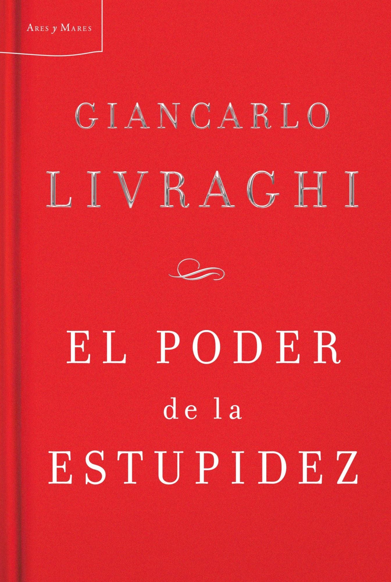 El poder de la estupidez