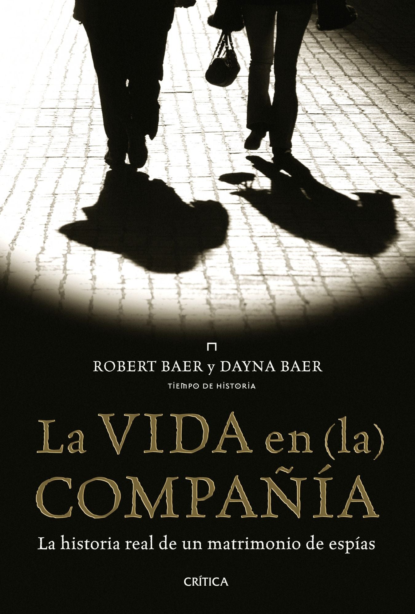 La vida en (la) compañía: la historia real de un matrimonio de espías