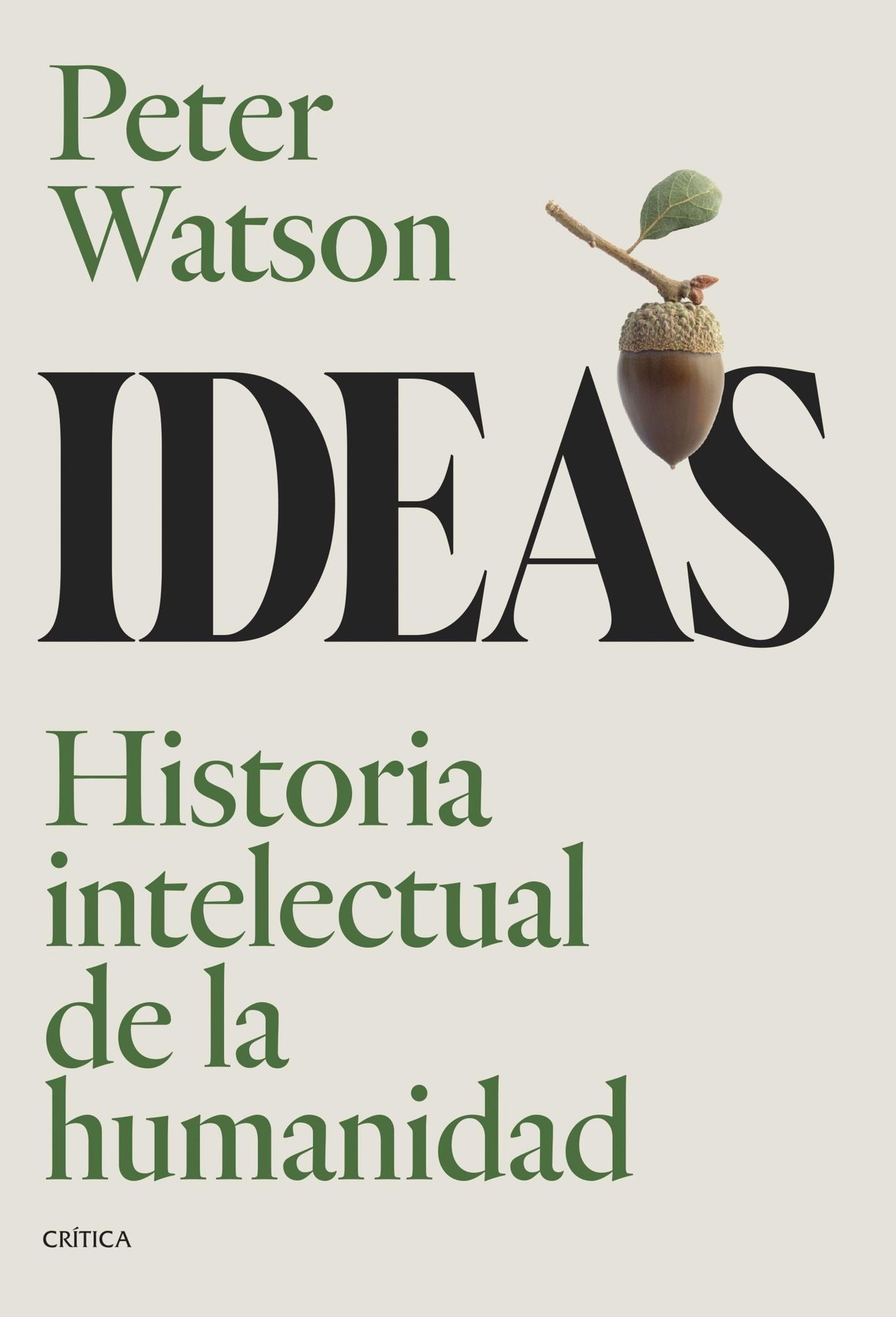 Ideas: Historia intelectual de la humanidad