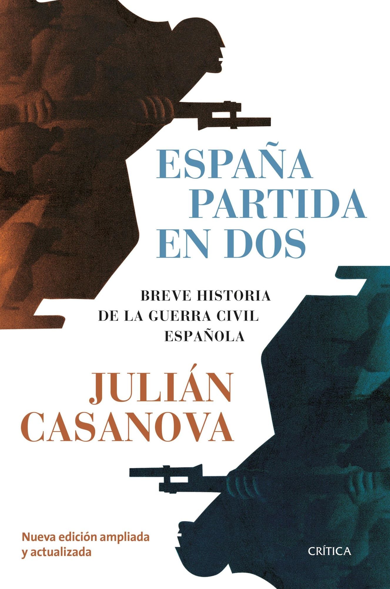 España partida en dos: Breve histtoria de la guerra civil española