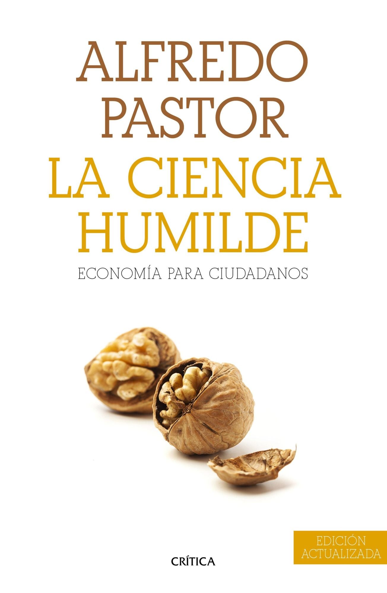 La ciencia humilde: Economía para ciudadanos