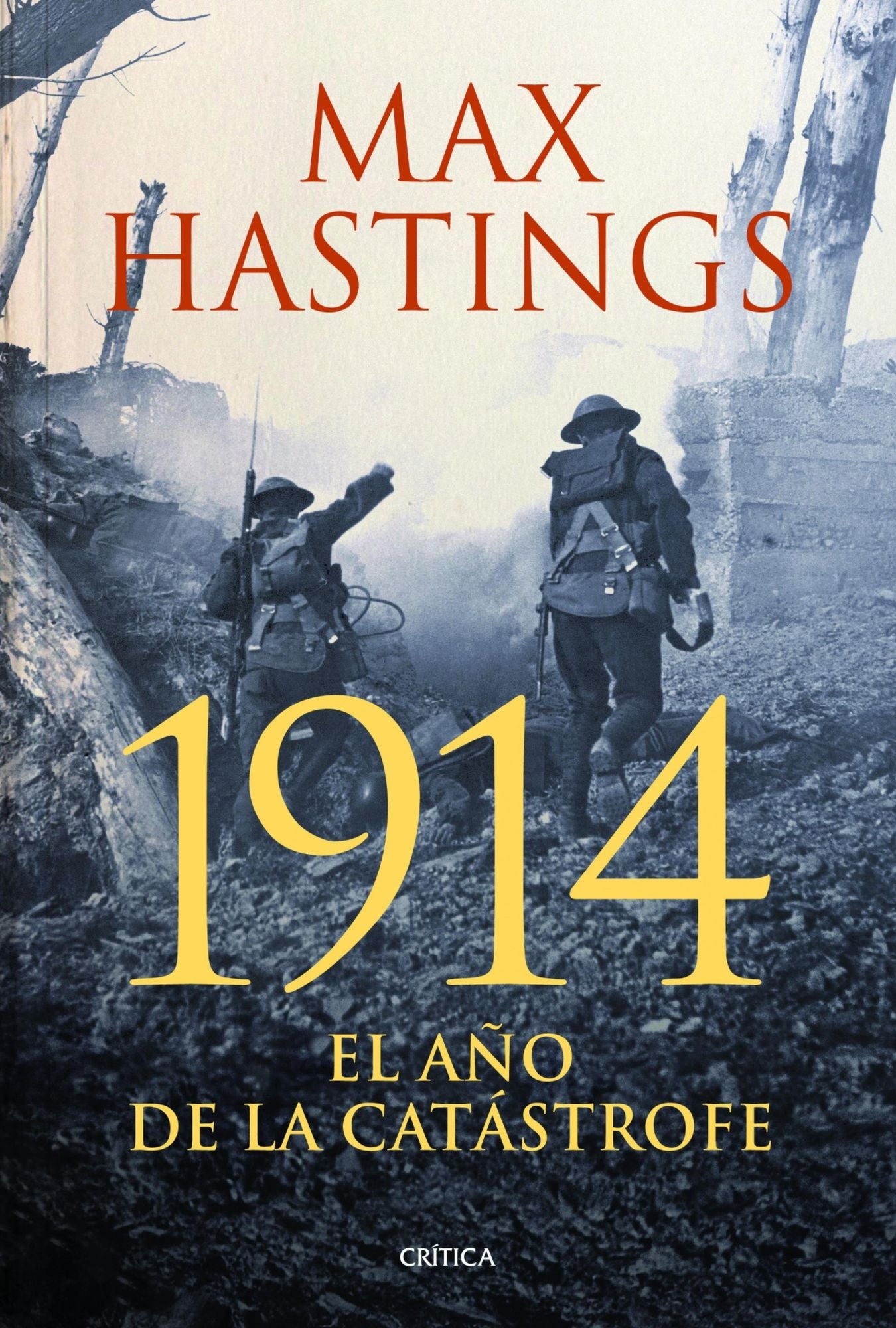 1914: EL AÑO DE LA CATÁSTROFE