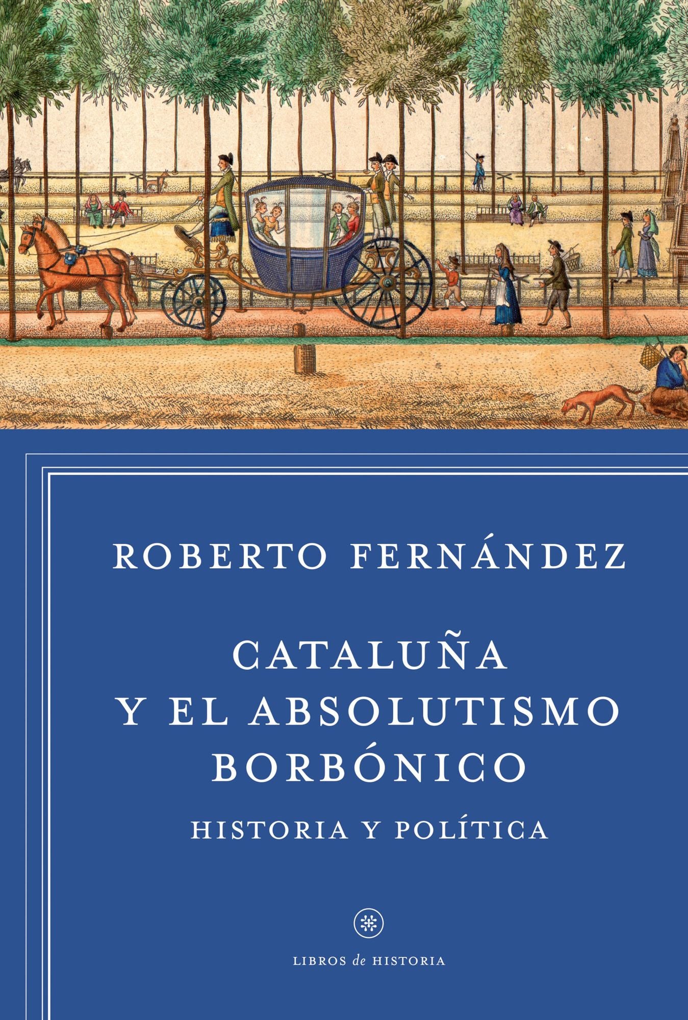 Cataluña y el absolutismo borbónico: Historia y política
