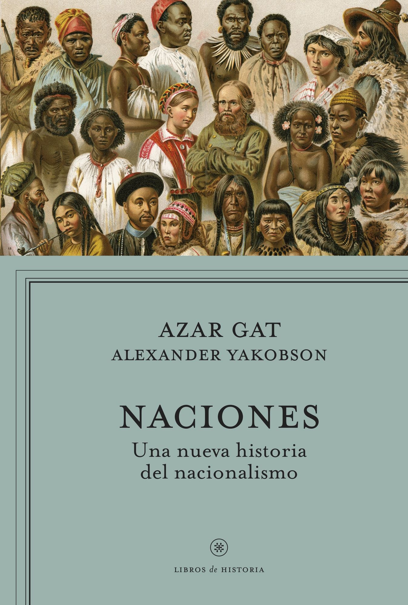 Naciones: Una nueva historia del nacionalismo