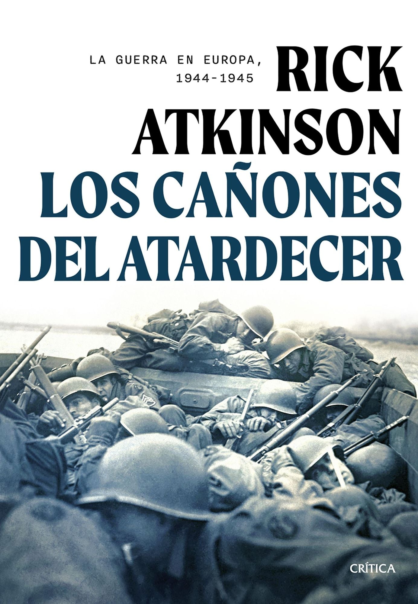 Los cañones del atardecer: La guerra en Europa, 1944-1945