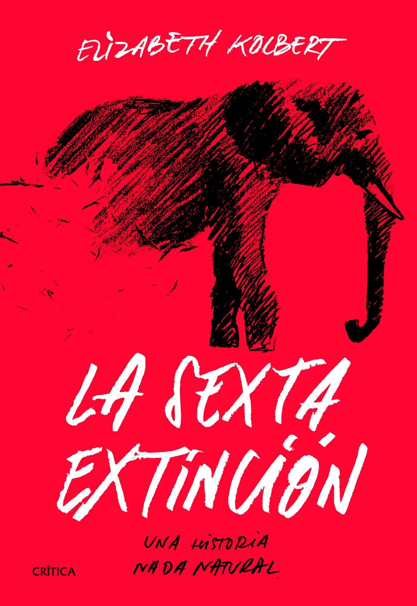 La sexta extinción: Una historia nada natural