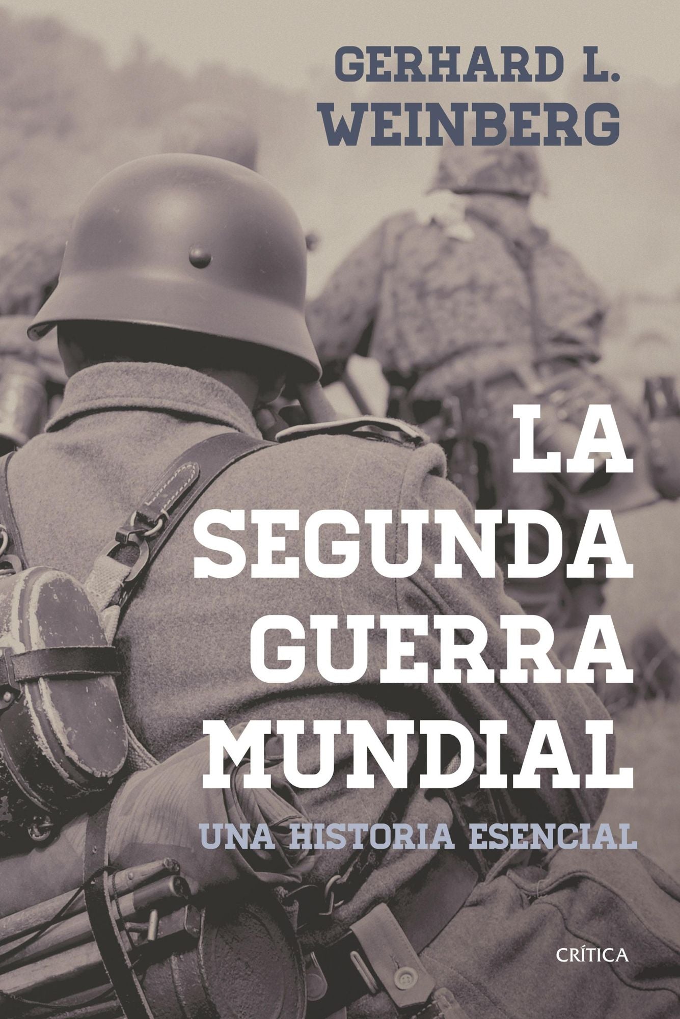 La segunda guerra mundial: Una historia esencial