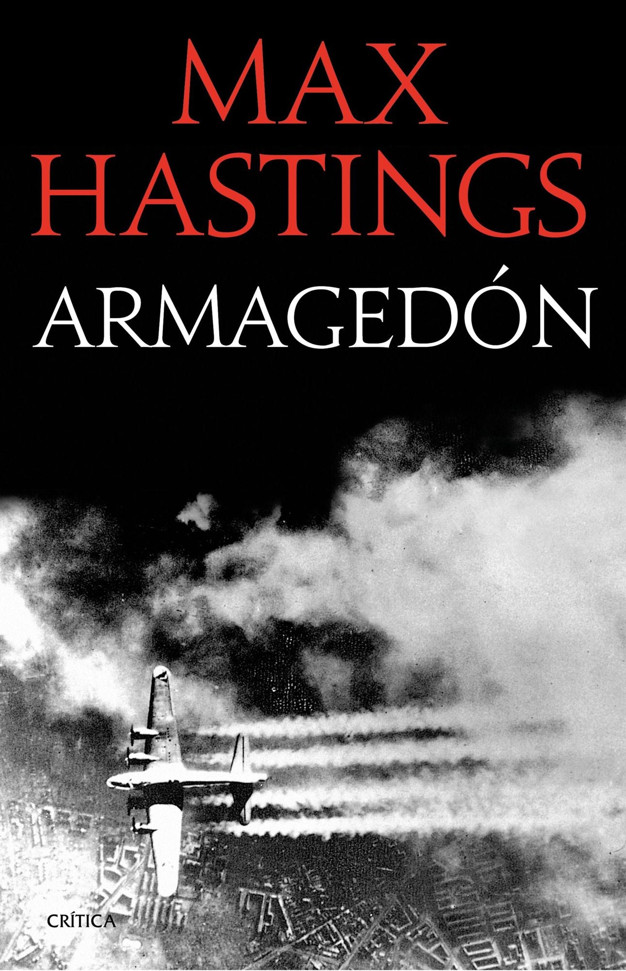 Armagedón: La derrota de Alemania 1944-1945
