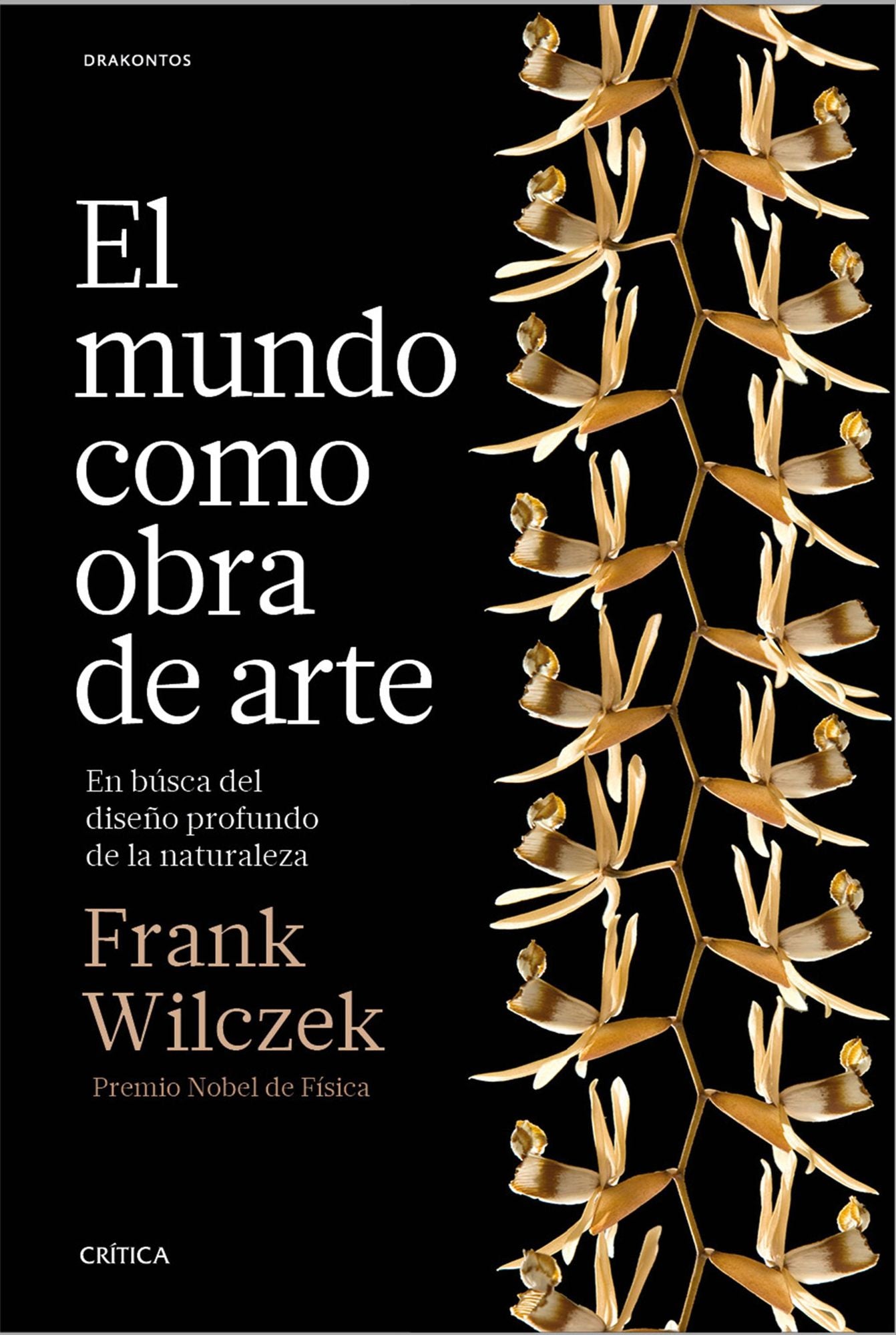 El mundo como obra de arte: En busca del diseño profundo de la naturaleza