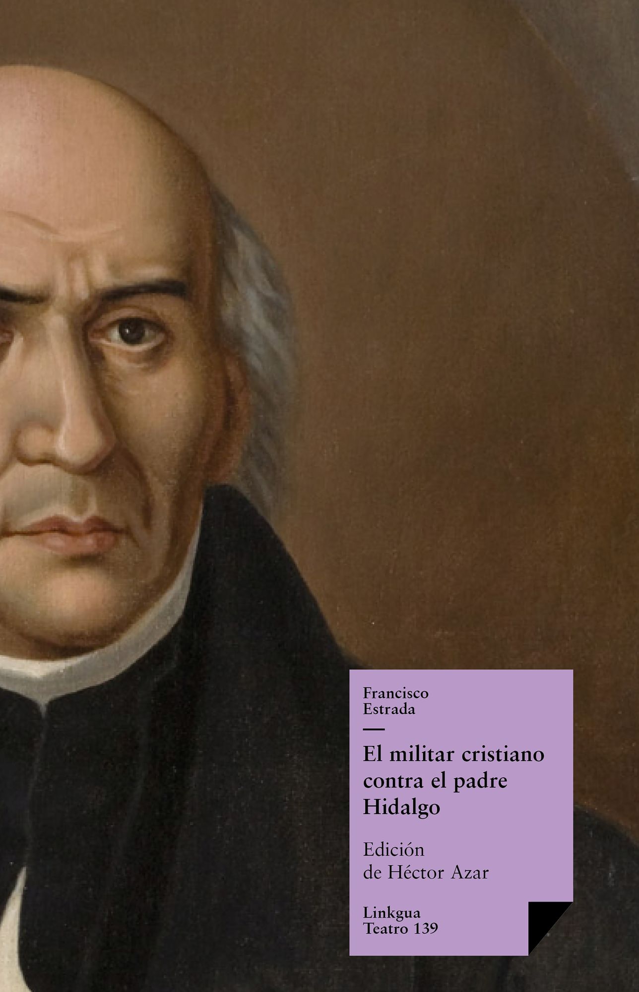 El militar cristiano contra el padre Hidalgo