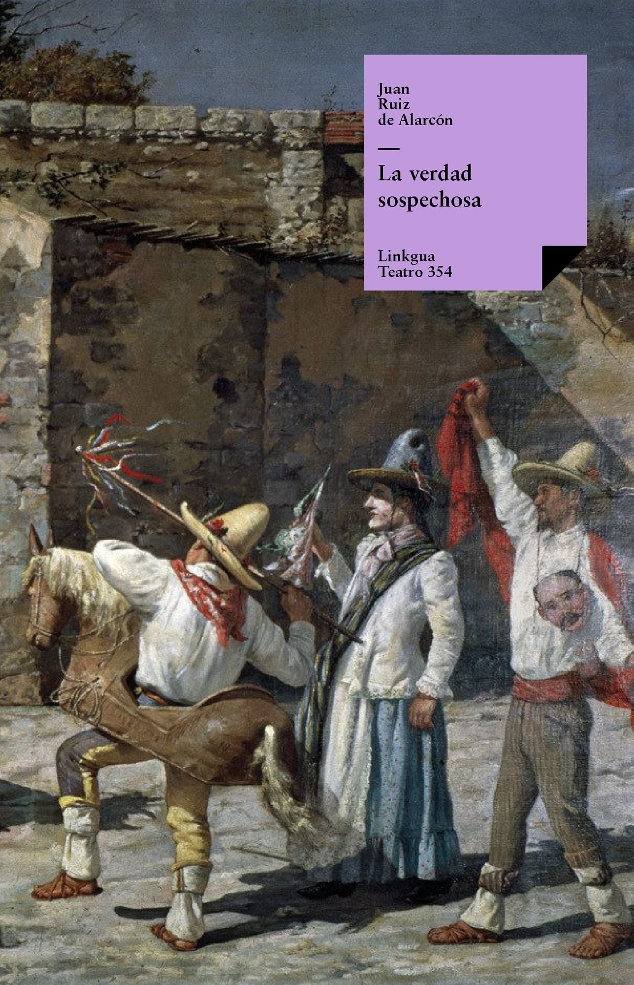 La verdad sospechosa