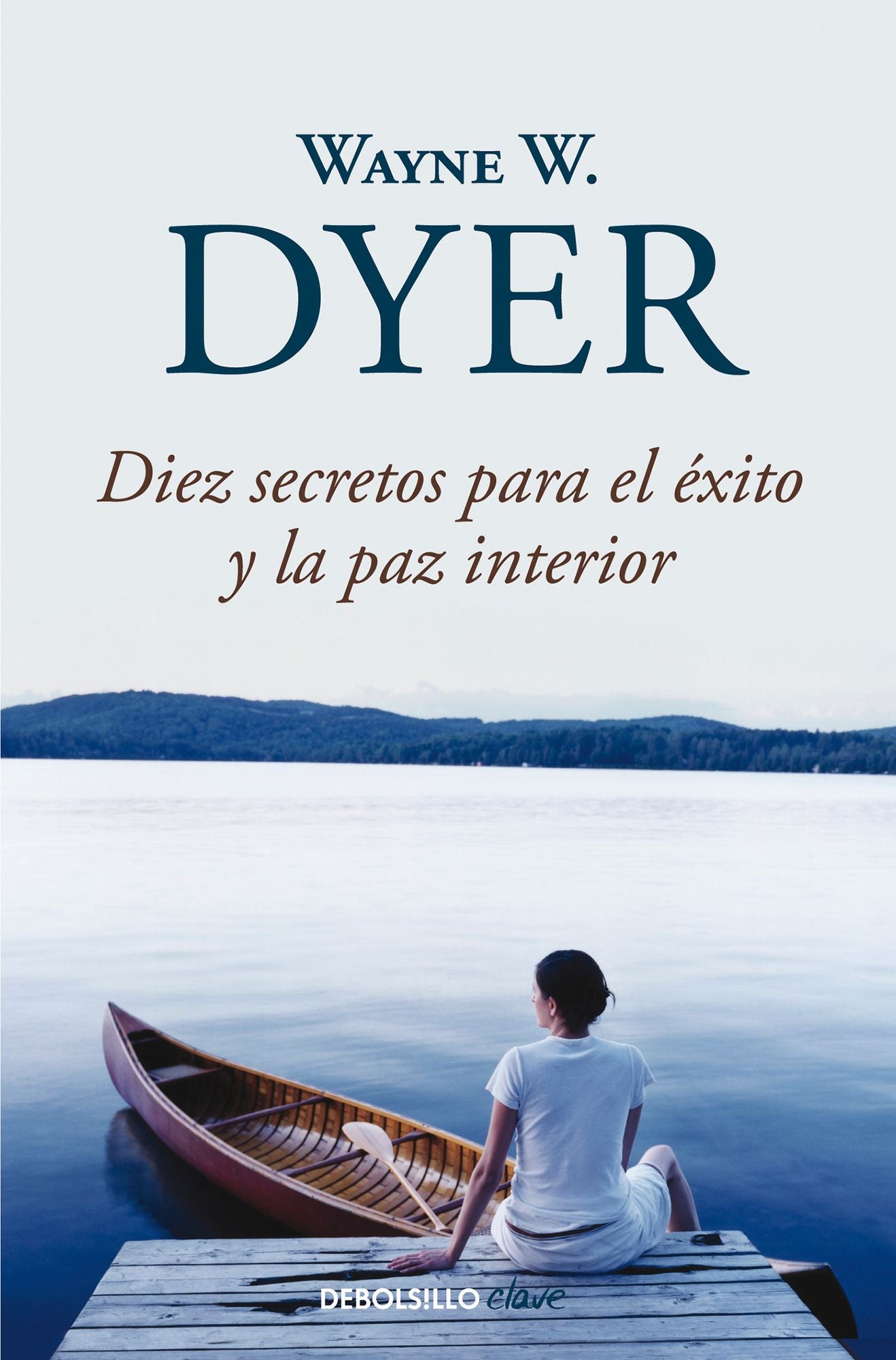 Diez Secretos Para El ï¿½xito y La Paz Interior / 10 Secrets for Success and Inner Peace