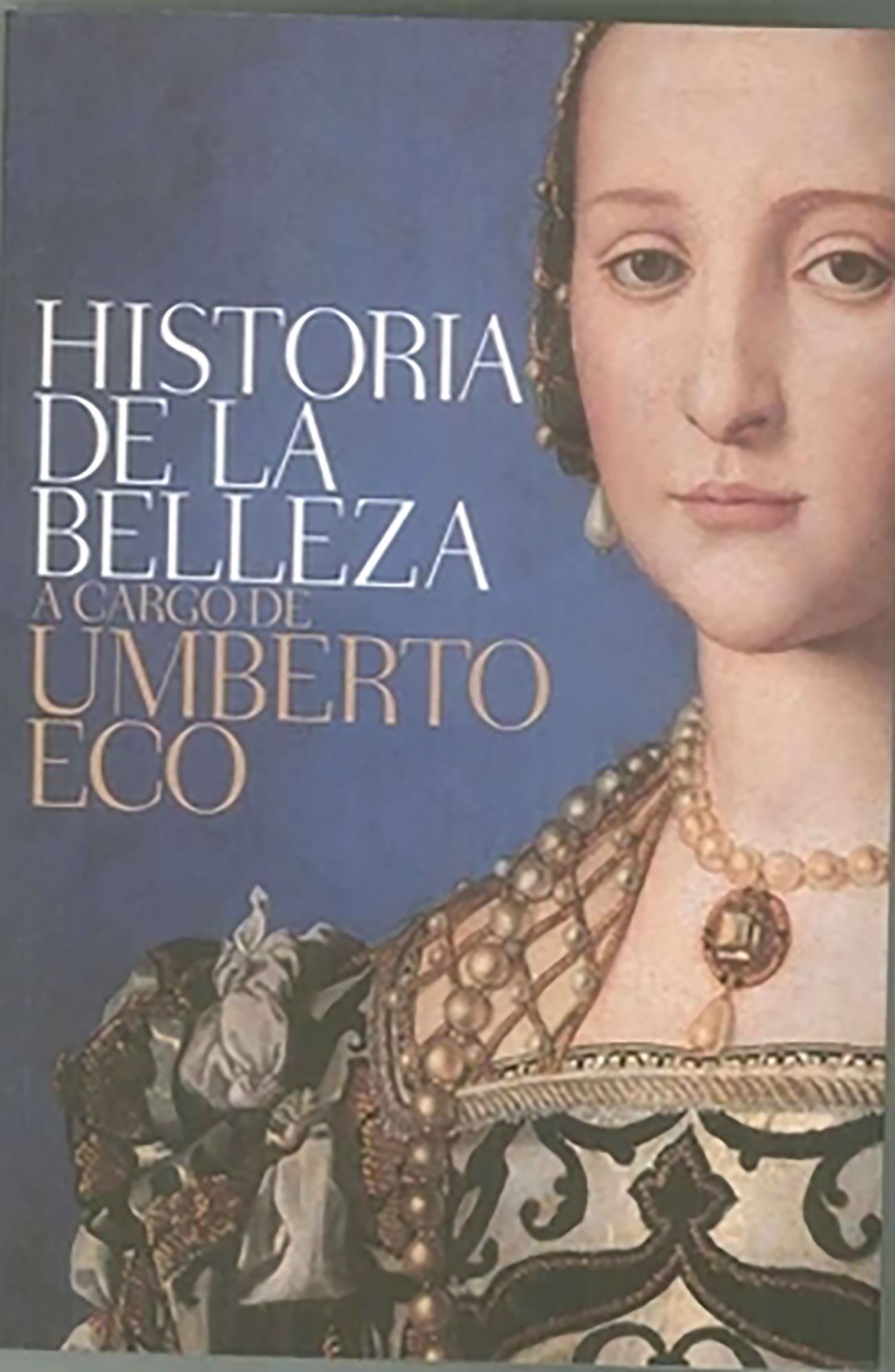 Historia de la belleza (History of Beauty)