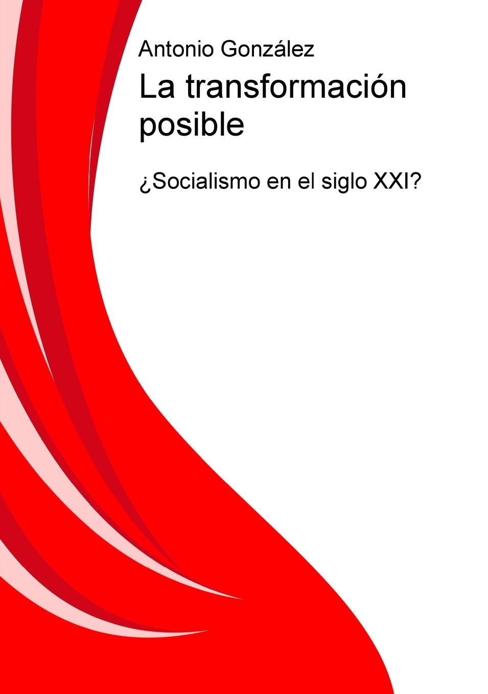 La transformación posible