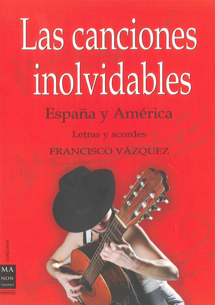 Las canciones inolvidables: Espana y America