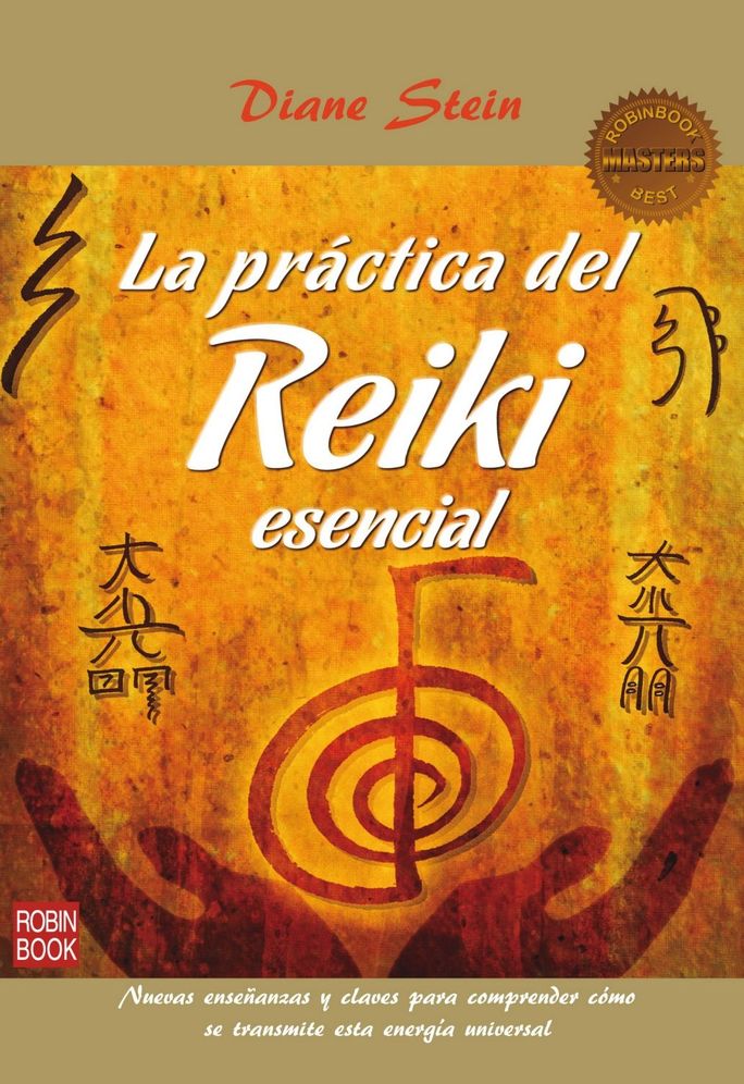 La practica del Reiki esencial