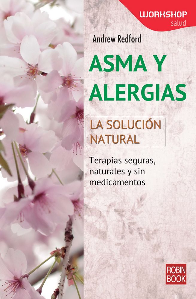 Asma y alergias: La solucion natural