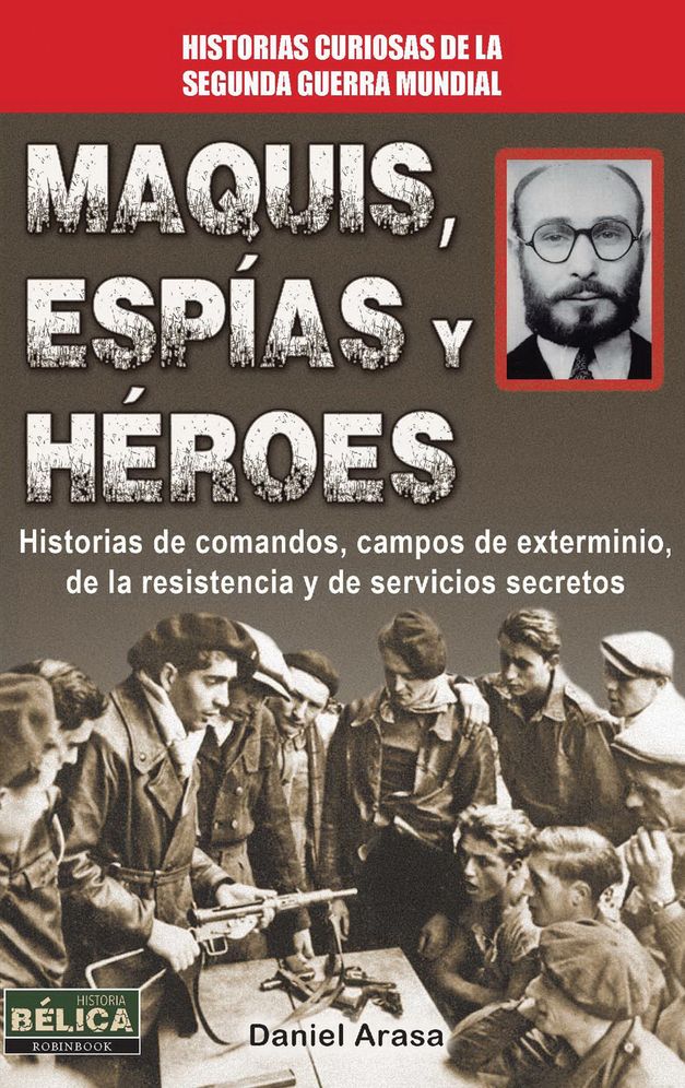 Maquis, Espias y Heroes